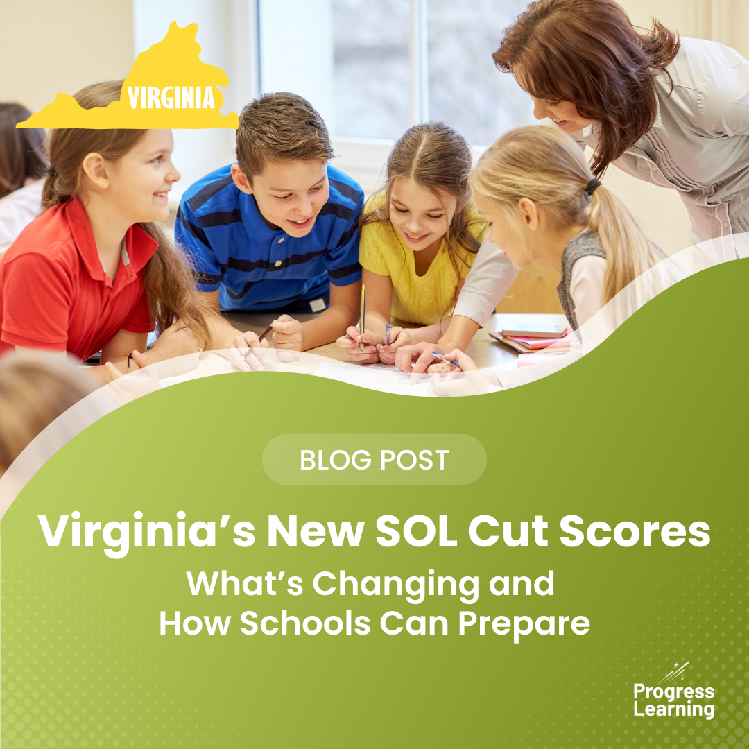 Virginia’s New SOL Cut Scores: What’s Changing and How Schools Can Prepare