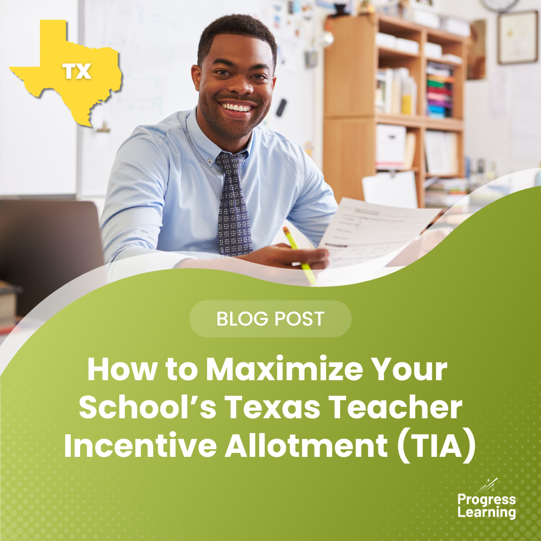 How to Maximize Your School’s Texas Teacher Incentive Allotment