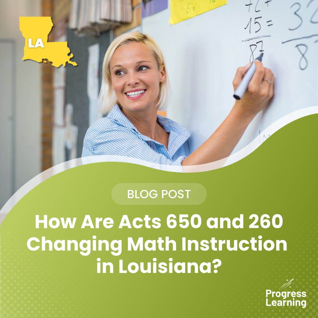 How Are Acts 650 and 260 Changing Math Instruction in Louisiana?