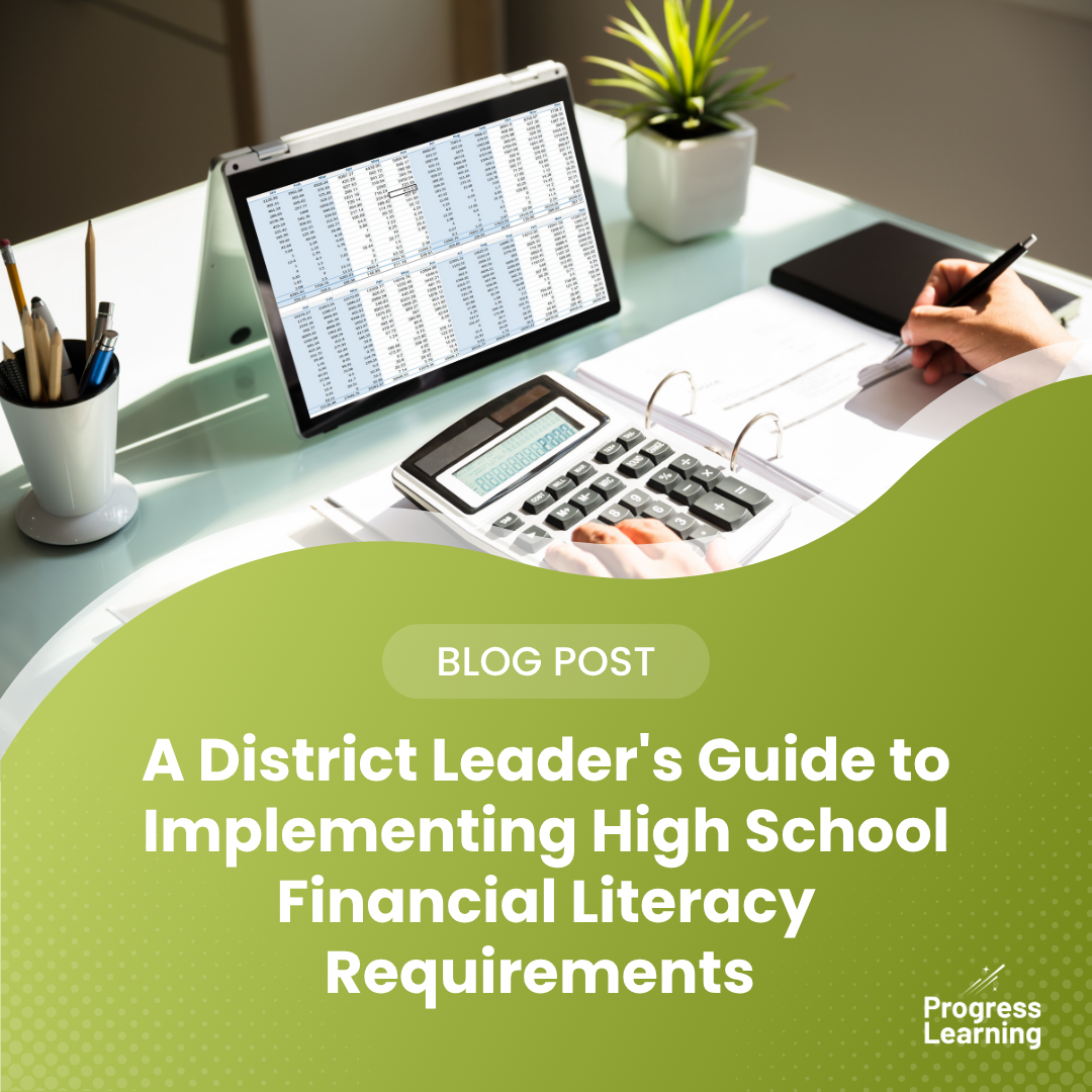 A District Leader’s Guide to Implementing High School Financial Literacy Requirements